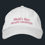 World's Best GRAND-DAUGHTER Embroidered Hat<br><div class="desc">If you think your Granddaughter is just the best... then this will be a great gift for her for a special occasion. Features the text "World's Best GRAND-DAUGHTER" in pink embroidery on a white ball cap, but of course you can customize the text, change the colour/style of the hat and...</div>