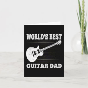 Worlds Best Guitar Dad Funny Guitarist Fathers Day Card