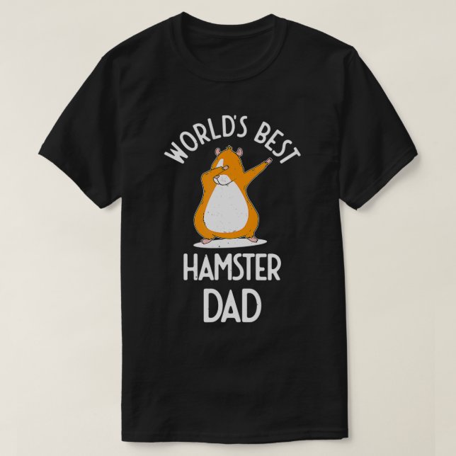 Worlds Best Hamster Dad Dabbing Funny Saying Hammy T-Shirt (Design Front)