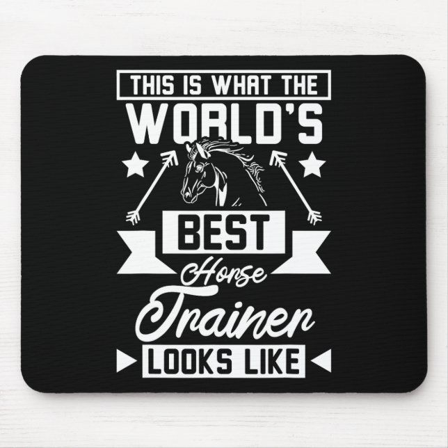 World's Best Horse Trainer 1  Mouse Pad (Front)