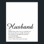 World's Best Husband Ever Definition Script Poster<br><div class="desc">Personalise for your special husband to create a unique gift for birthdays,  anniversaries,  weddings,  Christmas or any day you want to show how much he means to you. A perfect way to show him how amazing he is every day. Designed by Thisisnotme©</div>