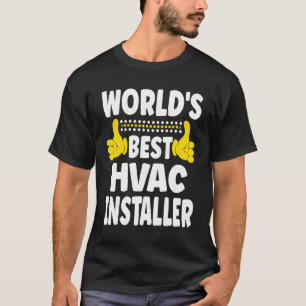 World's Best HVAC Installer   Job Title HVAC Insta T-Shirt
