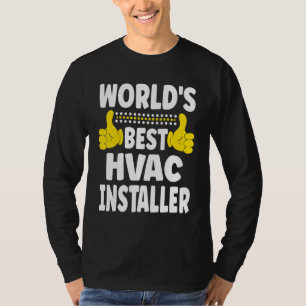 World's Best HVAC Installer   Job Title HVAC Insta T-Shirt