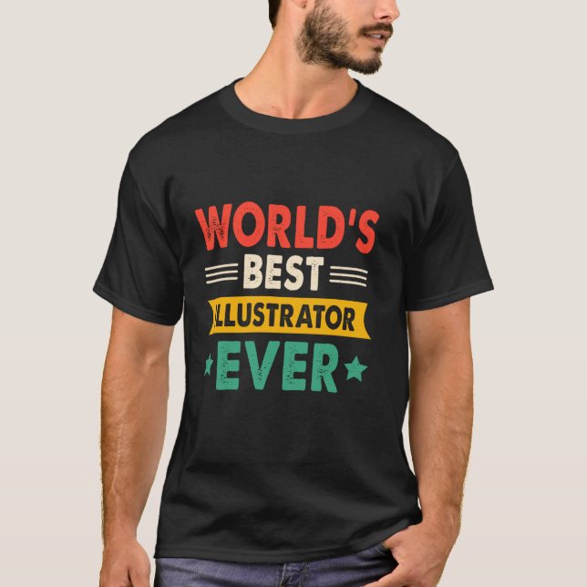 World's Best Illustrator Ever Funny Retro T-Shirt (Front)