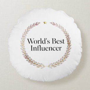 World's Best Influencer T-Shirt Funny Content Crea Round Pillow