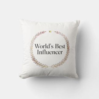 World's Best Influencer T-Shirt Funny Content Crea Throw Pillow