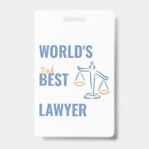 World's best Lawyer. Colleague gift idea. Attorney Badge