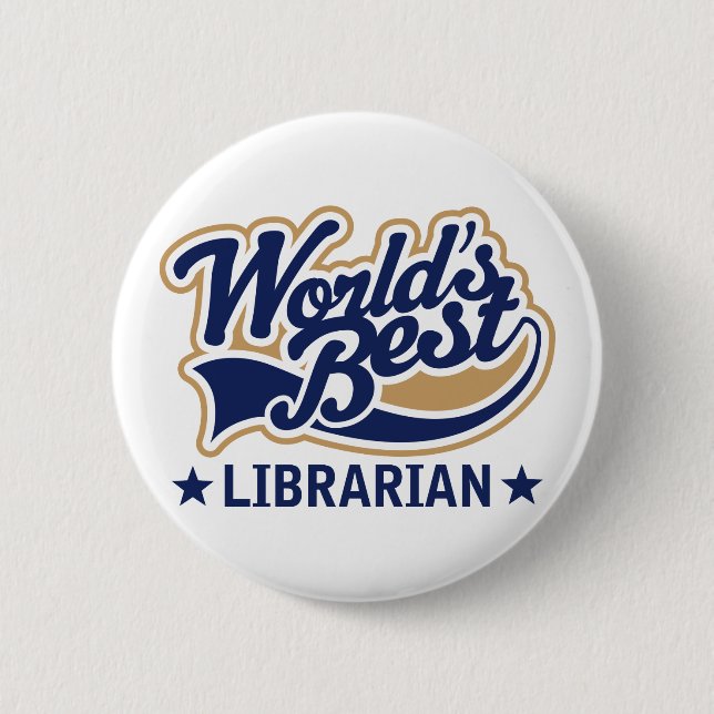 Worlds Best Librarian Gift 2 Inch Round Button (Front)