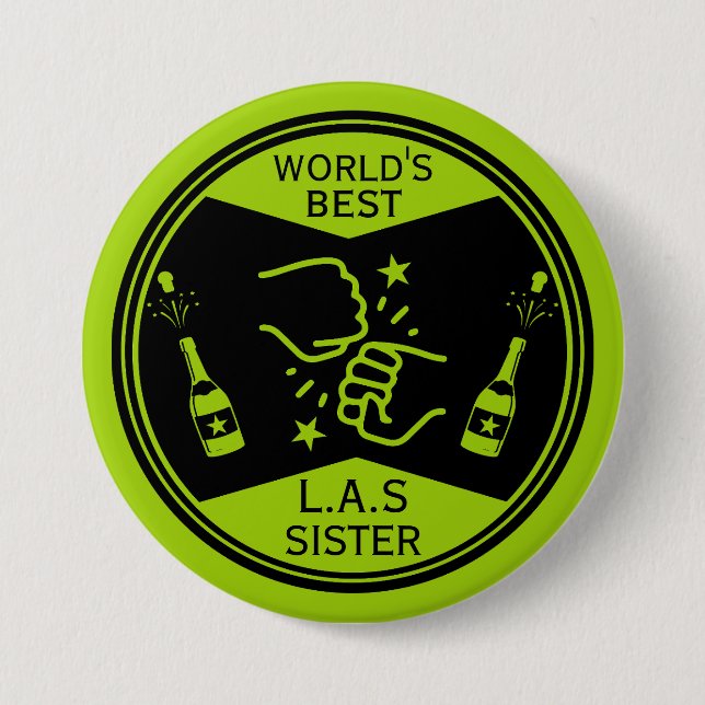 World's Best Like A Sister 3 Inch Round Button (Front)
