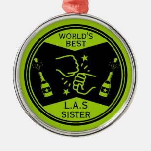 World's Best Like A Sister Metal Ornament