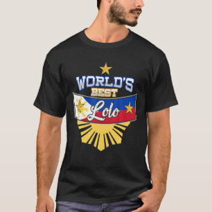 Worlds Best Lolo Ever Philippine Flag Proud Filipi T-Shirt