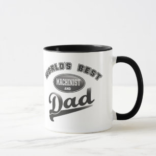 World's Best Machinist & Dad Mug