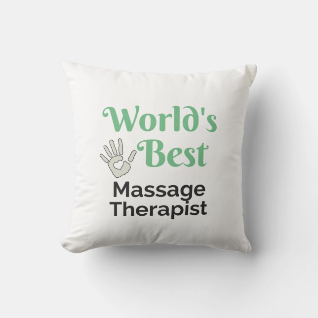 World's Best massage therapist Throw Pillow (Front)