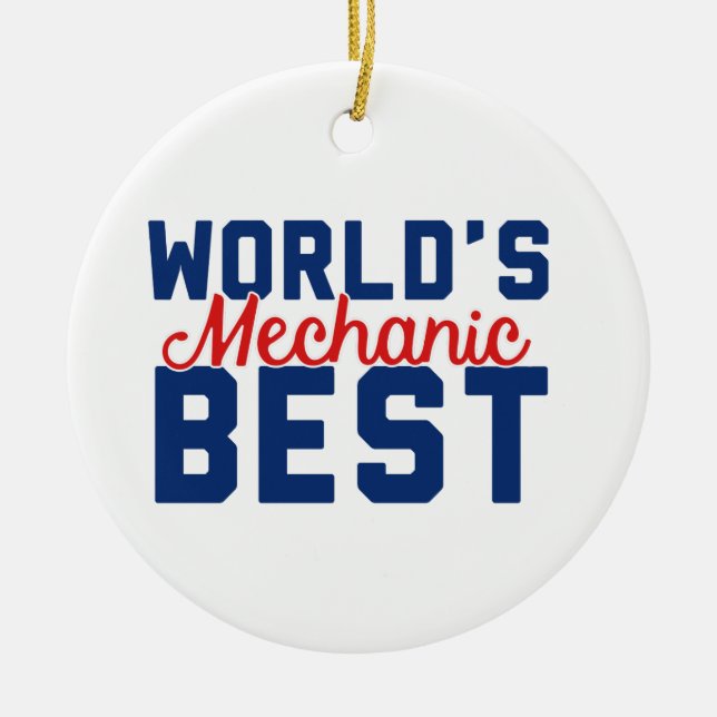 World's Best Mechanic Ceramic Ornament (Front)