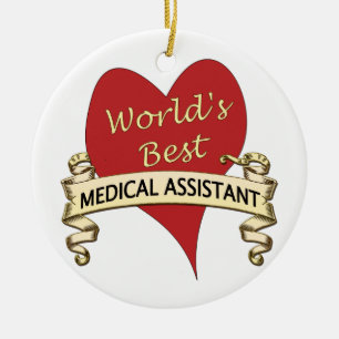 World's Best Medical Assistant Ceramic Ornament
