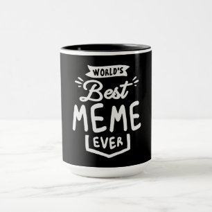 World's Best Meme Ever Cool Gifts For Meme Mug