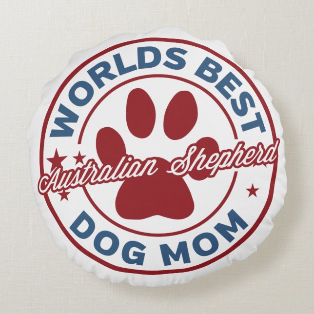 Worlds Best Mom Australian Shepherd Paw Print Round Pillow (Back)