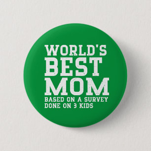 World's Best Mom Award Funny Mother's Day 2 Inch Round Button