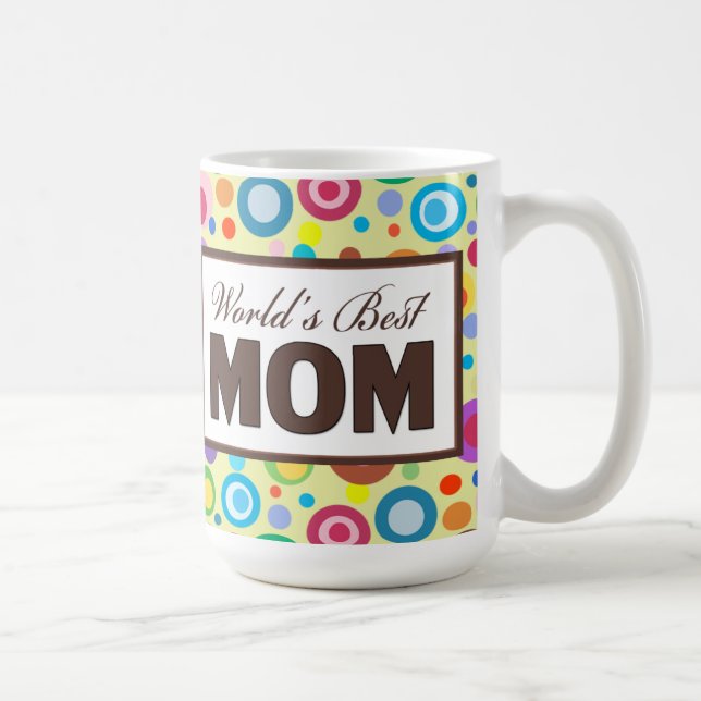 World's Best Mom Coffee Mug (Right)