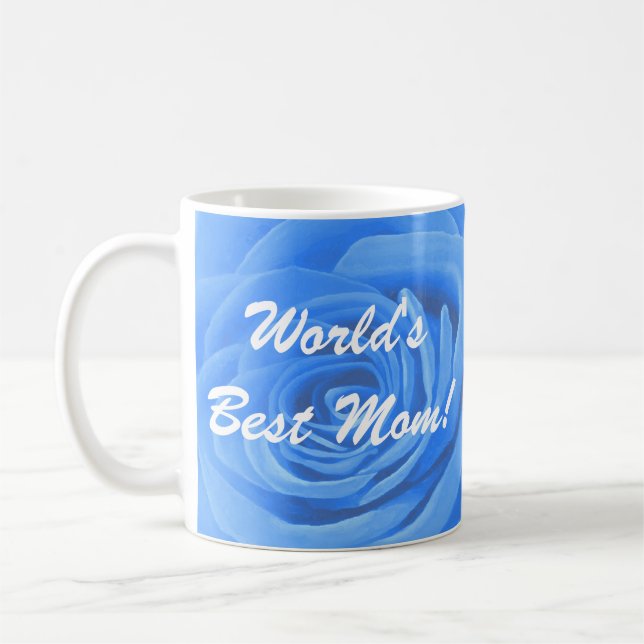 Worlds Best Mom! Coffee Mug (Left)