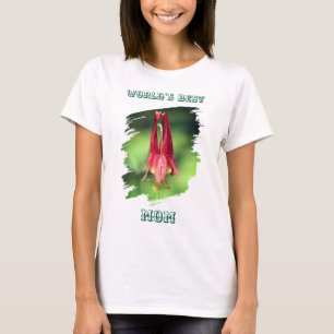 World's Best Mom Columbine Flower  T-Shirt