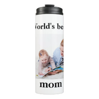 World's Best Mom Custom Photo  Thermal Tumbler