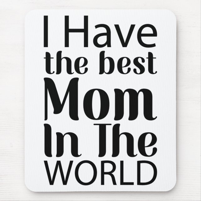 Worlds Best Mom Elegant Black and White Script Mouse Pad (Front)
