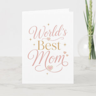 World's Best Mom Elegant Pink Gold Typography Card