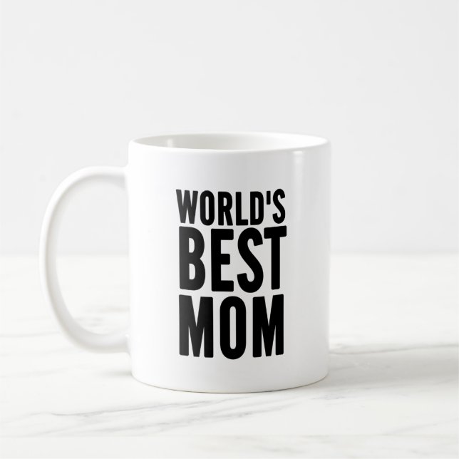 World's Best Mom Ever coffee Mugs (Left)