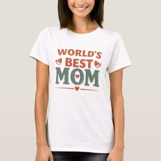 World's Best Mom logo font graphic T-Shirt