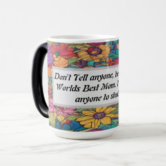 Worlds Best Mom - Magic Mug