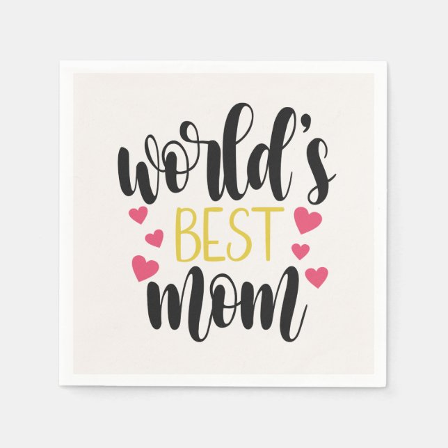 World's Best Mom Mother's Day | Paper Napkin (Front)
