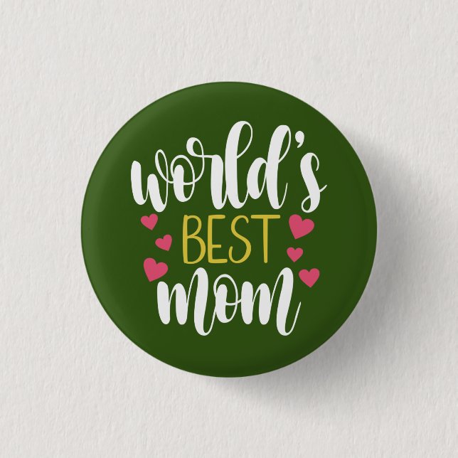 World's Best Mom Mother's Day | Pin Button (Front)