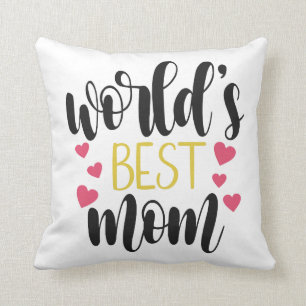 World's Best Mom Mother's Day   Throw Pillow