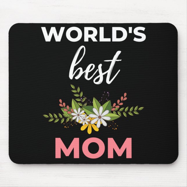 World's Best Mom Mouse Pad (Front)