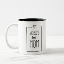 World's Best Mom Mug, Mother's Day Gift