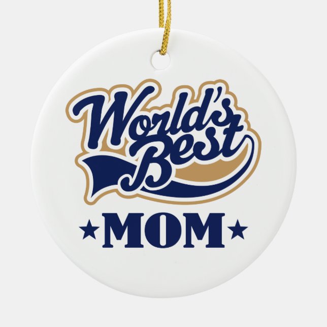 Worlds Best Mom Ornament Keepsake Gift (Front)