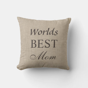 Worlds Best Mom Pillow on Burlap