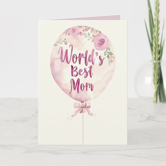 World's Best Mom Pink Floral Balloon Mother's Day Card (Front)
