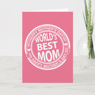 World's Best mom rubber stamp effect Card