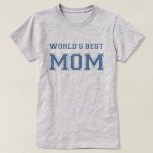 World's Best Mom T-Shirt