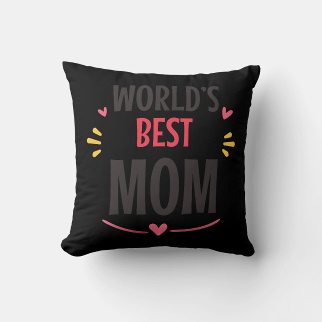 World's best mom  throw pillow (Front)