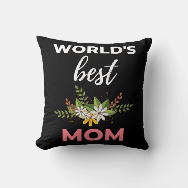 World's Best Mom Throw Pillow (Front)
