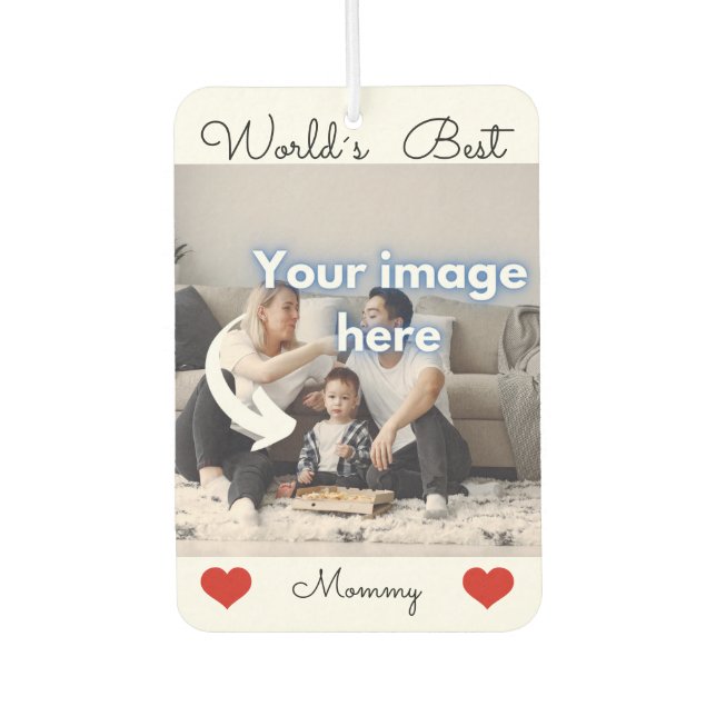 World's best Mommy photo text template Air Freshener (Front)
