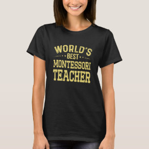 World's Best Montessori Teacher Job Title Montesso T-Shirt
