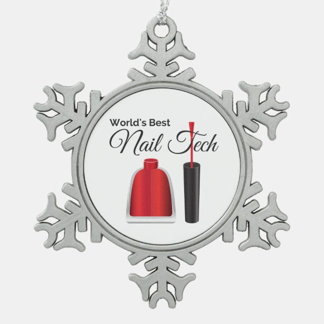 World's best nail technician snowflake pewter christmas ornament (Front)