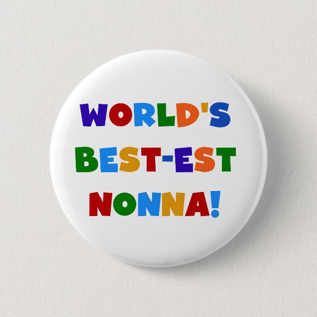 World's Best Nonna Bright Colours T-shirts and Gif 2 Inch Round Button (Front)