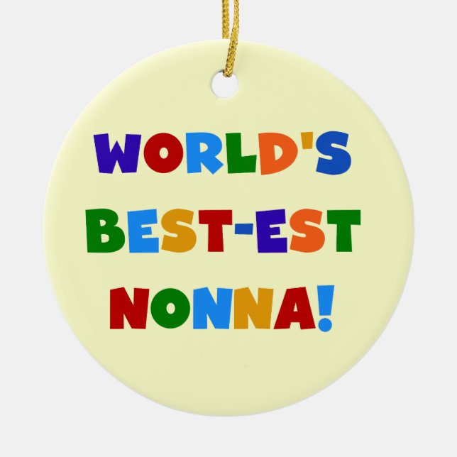 World's Best Nonna Bright Colours T-shirts and Gif Ceramic Ornament (Front)