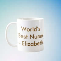 World's Best Nurse Custom Name