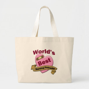 World's Best Nursing Instructor Large Tote Bag